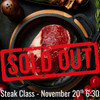 Steak Class - Friday, November 20th 6:30 pm