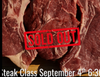 Steak Class - Friday, September 4th 6:30pm