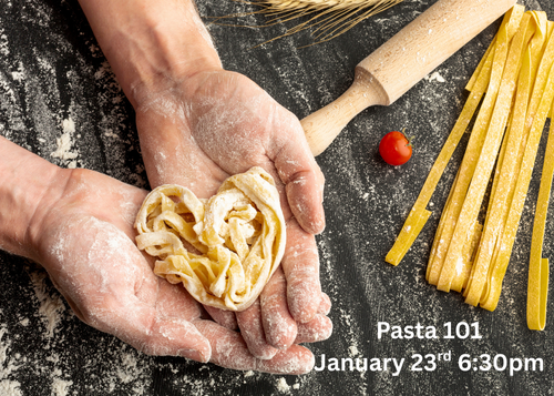 Pasta 101 Class - January 23rd 2026