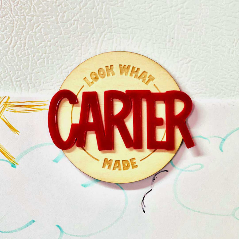 "Look What I Made" Fridge Magnet