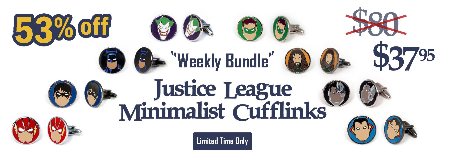 Weekly bundle of Justice League cufflinks and tie clips