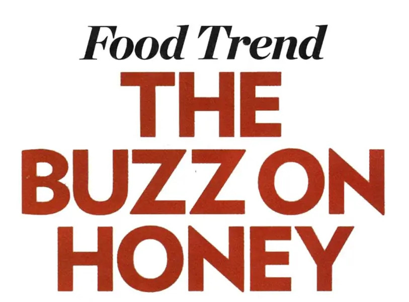 People Magazine - The Buzz on Honey!