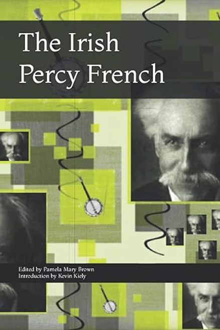 The Irish Percy French Ed. Mary Pamela Brown