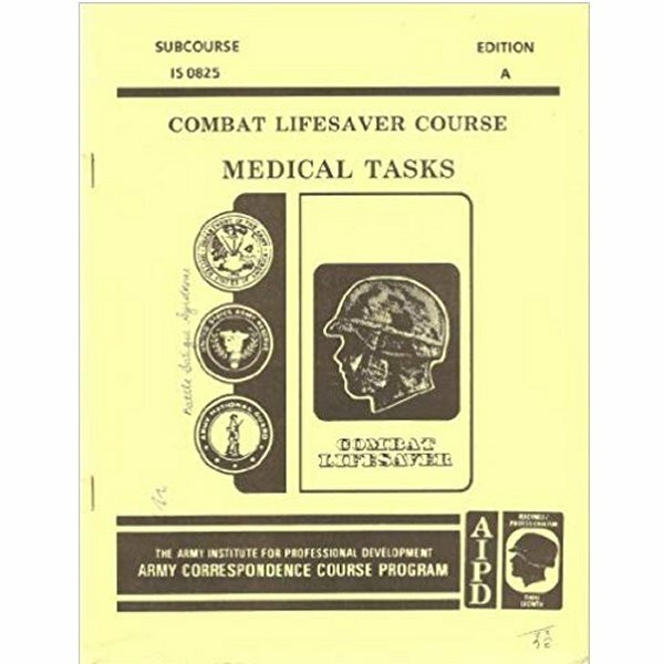 Combat Lifesaver Course: Medical Tasks Military Manual Free Download armynavyoutdoors