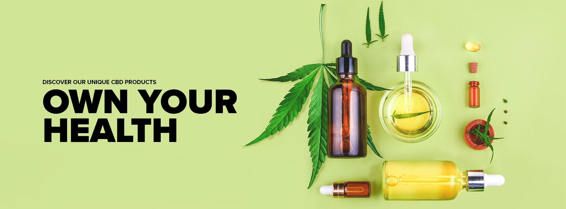 Discover our unique CBD products