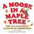 A Moose in a Maple Tree (Softcover)