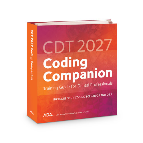 CDT 2027: Coding Companion: Training Guide for Dental Professionals
