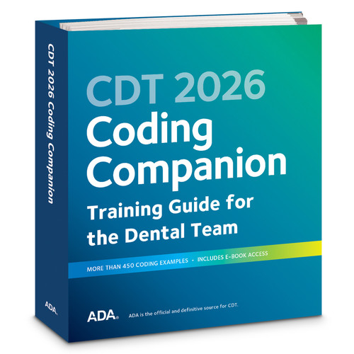Management Resources American Dental Association CDT 2026 Coding Companion Training Guide for the Dental Team 8143139