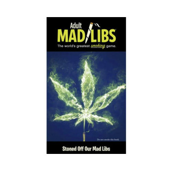 Stoned Off Our Mad Libs