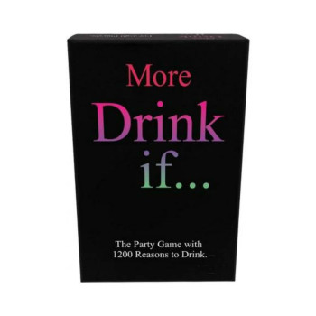 More Drink If More Drink If