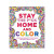 Stay The F*ck Home And Color Coloring Book Stay The F*ck Home And Color Coloring Book