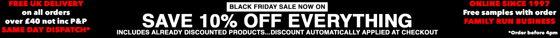 BLACK FRIDAY DISCOUNT, 10% OFFER EVERYTHING