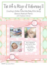 The Art & Magic of Reborning II Using Genesis Heatset Paints™ ON SALE!