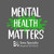 Mental Health Matters