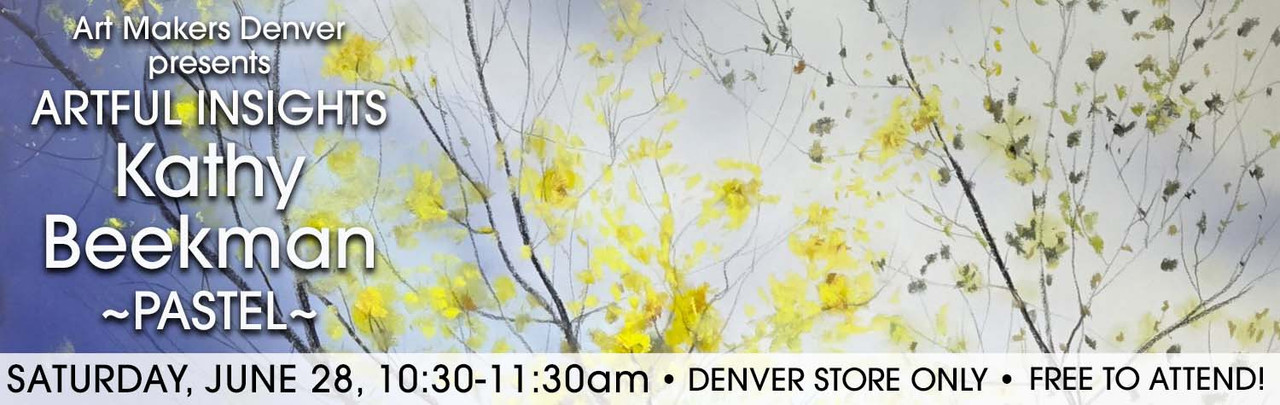 Artmakers Denver presents Artful Insights with Kathy Beekman and All Things Pastels on Saturday, June 28, 10:30-11:30am Denver store only Free To Attend!