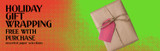 Holiday Gift Wrapping Free With Purchase assorted paper selections