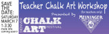 Save the Date: Teacher Chalk Art Workshop presented by Denver Chalk Art Festival and Meininger's Denver store only on March 7, 1-3:30 more info coming soon