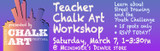 Teacher Chalk Art Workshop presented by Denver Chalk Art Festival Saturday, March 7, 1-3:30pm at Meininger's Denver store 499 Broadway Learn about Street Drawing and the Youth Challenge • 15 spots only • RSVP TODAY!