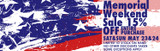 Memorial Weekend Sale 15% OFF Entire Purchase, Saturday & Sunday at our Denver Store, May 23 & 24 and Saturday Only at our Colorado Springs store, May 23 some exceptions apply