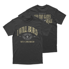 I Will Build My Church T-Shirt
