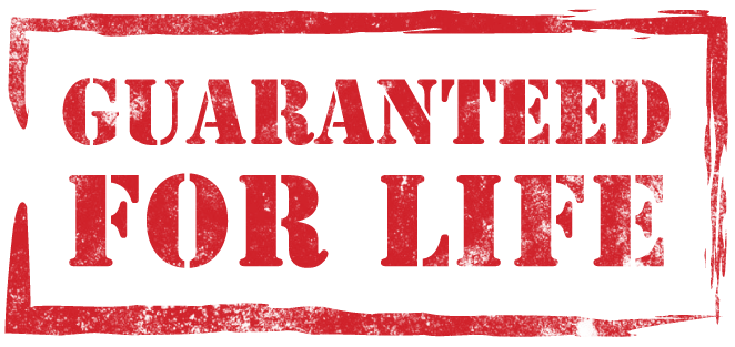 guaranteedforlife.png