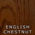 English Chestnut  - Stain | Oak Wood