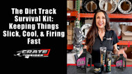 The Dirt Track Survival Kit: Keeping Things Slick, Cool, & Firing Fast