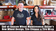 End-of-Season Wheel Maintenance: Keizer's New Wheel Design, Tire Cleaner & Tire Wrap
