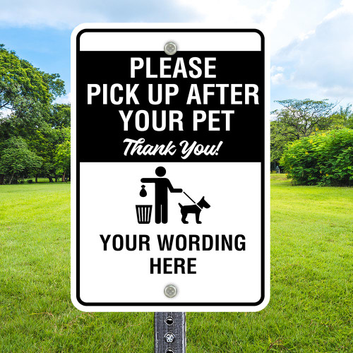 Custom Dog Sign: Pick Up 12"x 18" Aluminum Sign