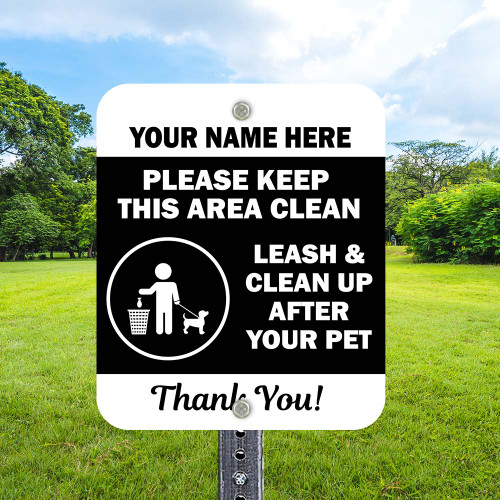 Custom Dog Sign: Keep Area Clean 10"x 12" Aluminum Sign