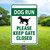 Dog Run Gate - 12x18 Aluminum Sign