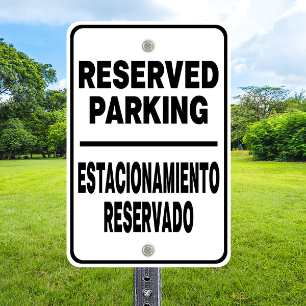 Reserved Parking Bilingual (Black) - 12x18 Aluminum Sign