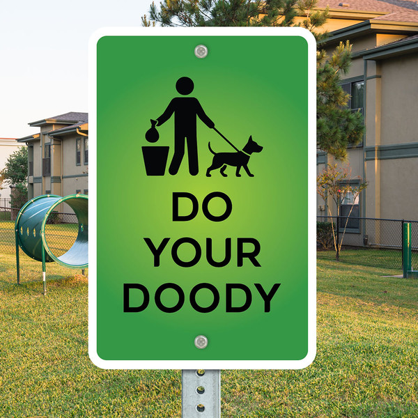 Do Your Doody - 12x18 Aluminum Sign