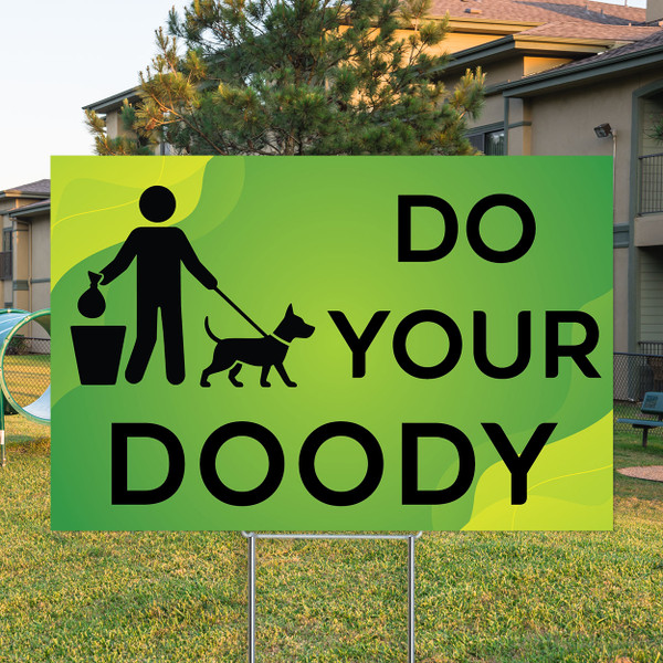 Do Your Doody - 12" x 18" Coroplast Sign