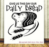 Give Us This Day Our Daily Bread Kitchen Wall Decal Stickers Quote