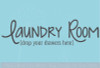 Laundry Room Drop your Drawers Here Vinyl Wall Decal Stickers Wall Letters