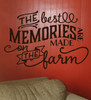 The Best Memories are Made on the Farm Wall Decal Stickers Wall Letters