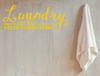 Laundry The Real Never Ending Story Vinyl Sticker Wall Decal Quote Yellow