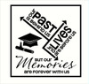 Graduation Quote Vinyl Sticker - Past Behind Us Memories Forever With Us