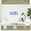 Class of 2024 Vinyl Sticker Decal with Graduation Cap- High Standards