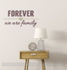 WD422 Forever Family Love Home Decor Wall Decal Saying Eggplant Warm Gray Bedroom decor