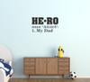 Hero Definition My Dad Wall Decal Sticker