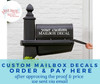 Custom Mailbox Decals, set of 2 - Purchase Option, After Preview Approval — Custom black mailbox with white lettering on a