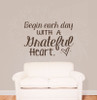 Begin Each Day With a Grateful Heart Vinyl Lettering Wall Decals Quotes-Chocolate
