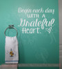 Begin Each Day With a Grateful Heart Vinyl Lettering Wall Decals Quotes
