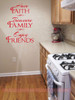 Have Faith Enjoy Friends Family and Inspirational Wall Art Decal Vinyl Lettering