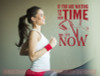 Right Time Its Now Motivational Wall Quotes Vinyl Wall Decal Sticker- Red