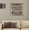 Family Is Everything Home Decor Vinyl Lettering Family Wall Decals Quote-Chocolate Brown