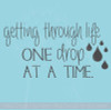 One Drop at a Time EO Quotes Wall Decor Vinyl Lettering Stickers Wall Decals