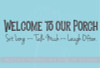 Welcome To Our Porch Wall Decals Quote Vinyl Lettering Stickers Entry Home Decor